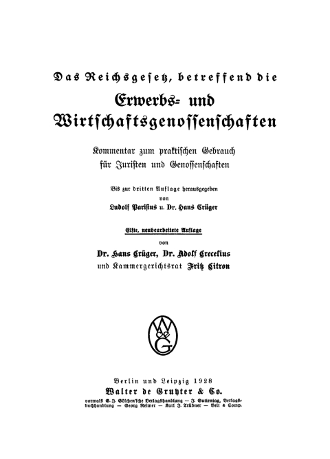 Cover image for book Das Reichsgesetz, betreffend die Erwerbs- und Wirtschaftsgenossenschaften