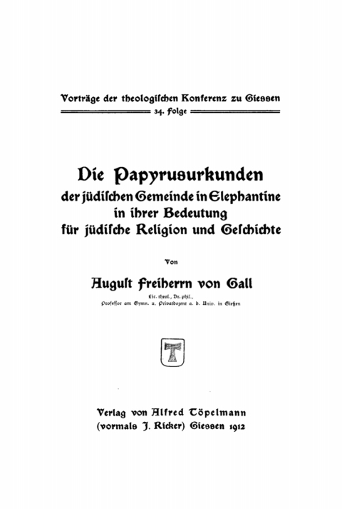 Cover image for book Die Papyrusurkunden der jüdischen Gemeinde in Elephantine in ihrer Bedeutung für jüdische Religion und Geschichte