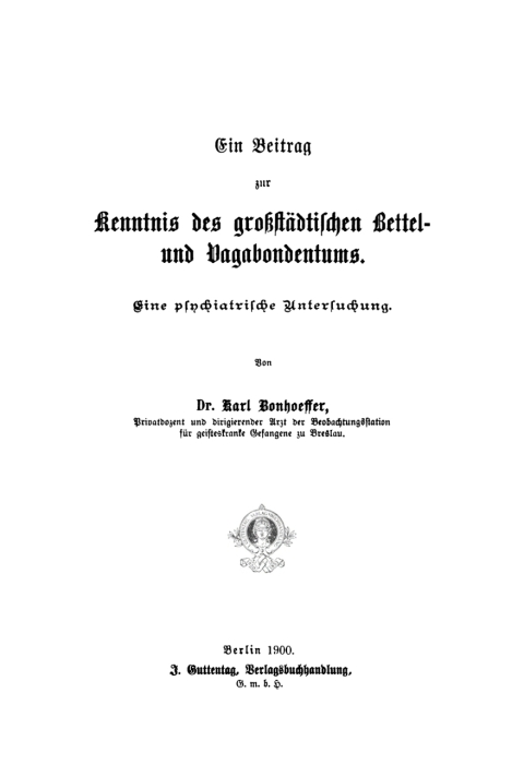 Cover image for book Ein Beitrag zur Kenntnis des großstädtischen Bettel- und Vagabondentums