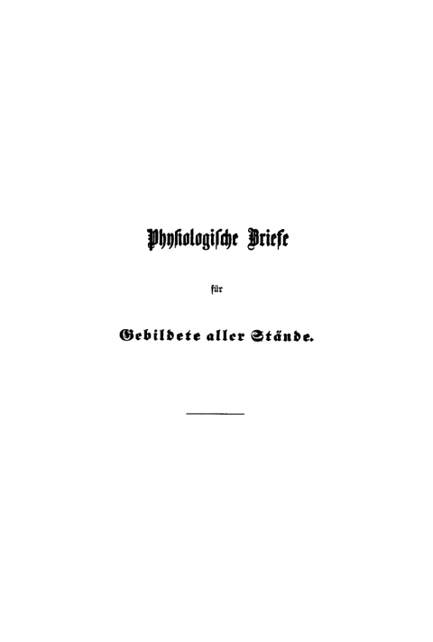 Cover image for book Physiologische Briefe für Gebildete aller Stände