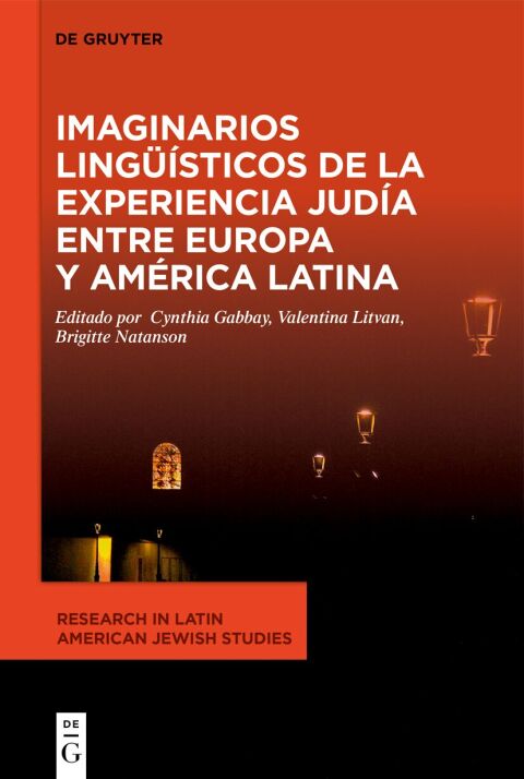 Cover image for book Imaginarios lingüísticos de la experiencia judía entre Europa y América Latina