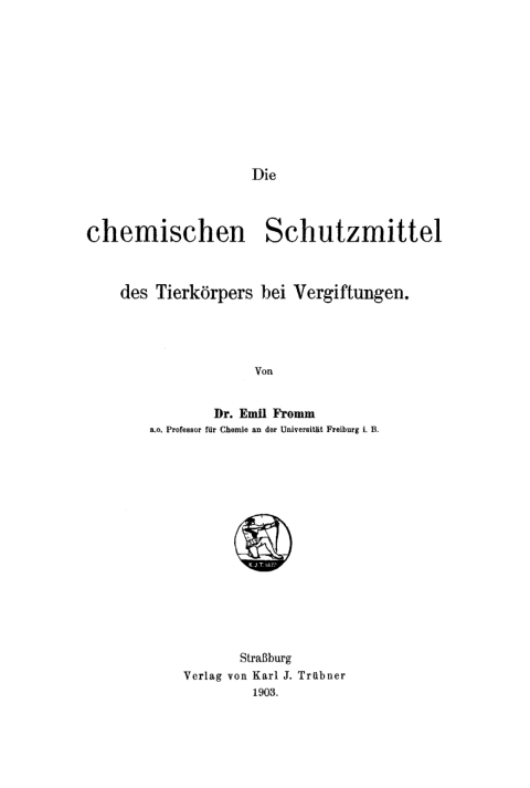 Cover image for book Die chemischen Schutzmittel des Tierkörpers bei Vergiftungen