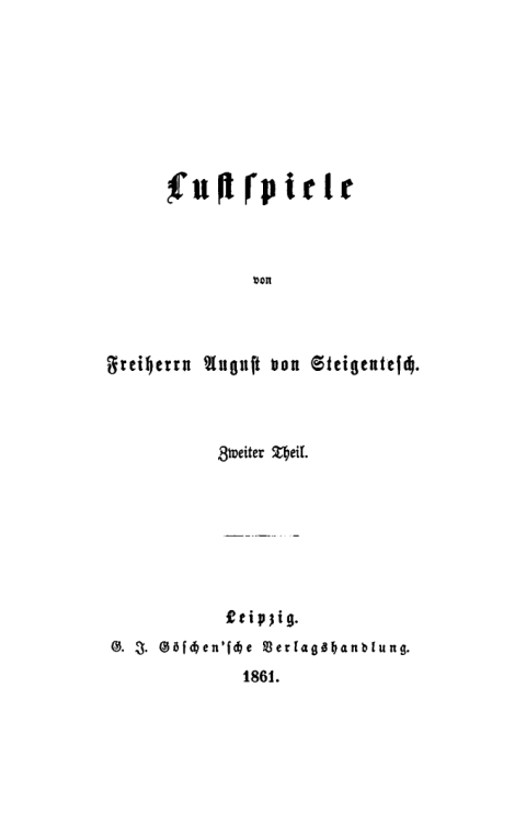 Cover image for book August von Steigentesch: Lustspiele. Teil 2