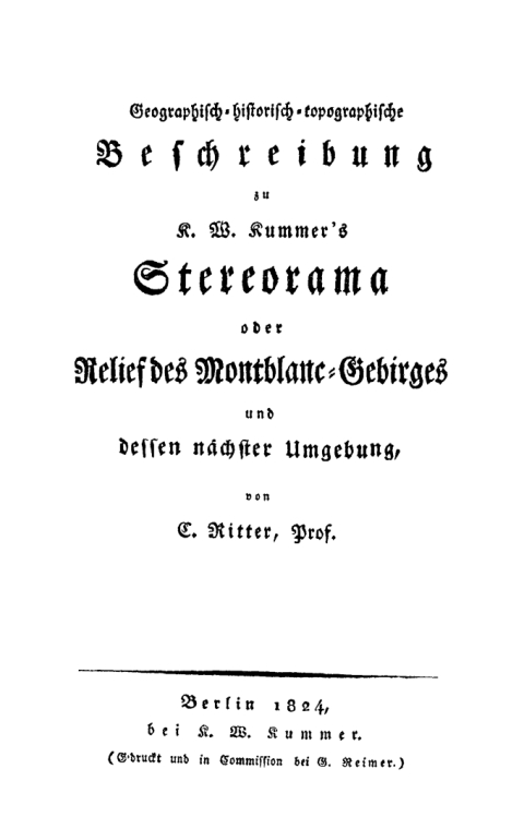 Cover image for book Geographisch-historisch-topographische Beschreibung zu K. W. Kummer's Stereorama oder Relief des Montblanc-Gebirges und dessen nächster Umgebung