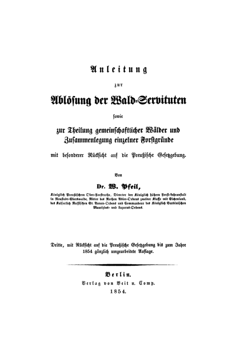 Cover image for book Anleitung zur Ablösung der Wald-Servituten sowie zur Theilung gemeinschaftlicher Wälder und Zusammenlegung einzelner Forstgründe