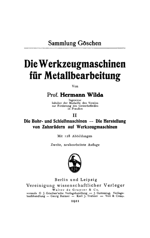 Cover image for book Die Bohr- und Schleifmaschinen – Die Herstellung von Zahnrädern auf Werkzeugmaschinen