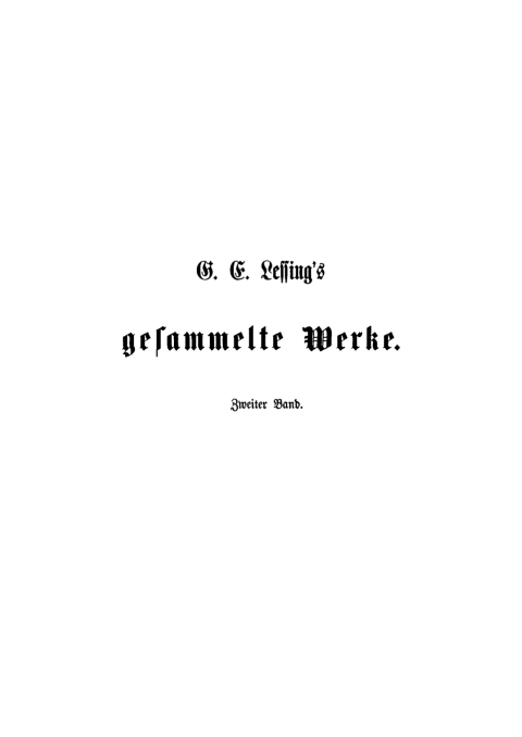 Cover image for book G. E. Lessing: G. E. Lessing’s gesammelte Werke. Band 2