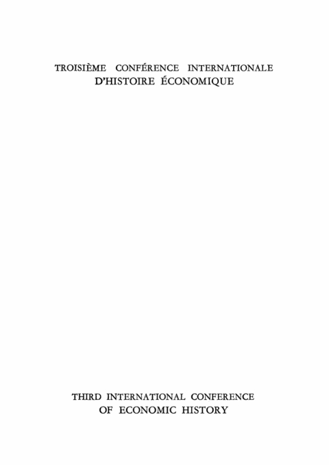 Cover image for book Troisième Conférence Internationale d’Histoire Économique / Third International Conference of Economic History. Volume 4