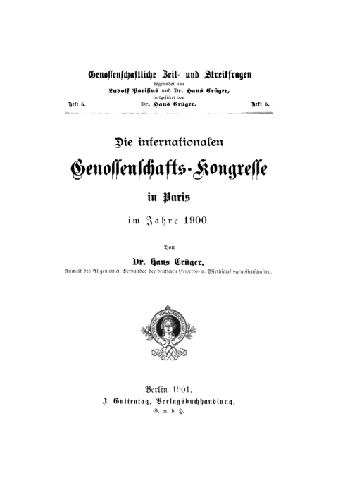 Cover image for book Die internationalen Genossenschafts-Kongresse in Paris