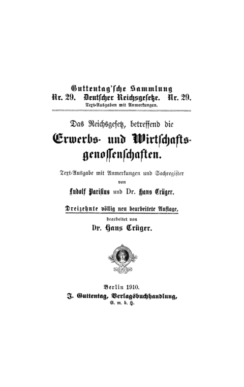 Cover image for book Das Reichsgesetz, betreffend die Erwerbs- und Wirtschaftsgenossenschaften