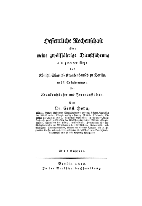 Cover image for book Oeffentliche Rechenschaft über meine zwoelfjaehrige Dienstfuehrung als zweiter Arzt des Koenigl. Charité-Krankenhauses zu Berlin