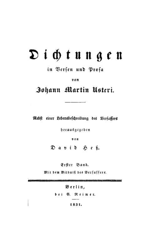Cover image for book Johann Martin Usteri: Dichtungen in Versen und Prosa. Band 1