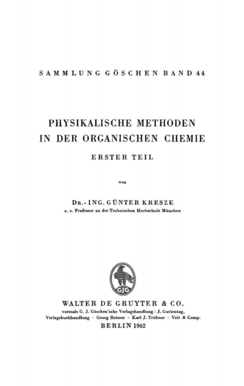 Cover image for book Günter Kresze: Physikalische Methoden in der organischen Chemie. Teil 1
