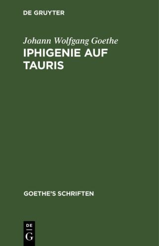 [Iphigenie auf Tauris - Ein Schauspiel]