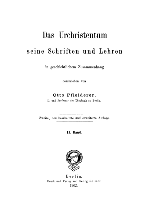 Cover image for book Otto Pfleiderer: Das Urchristenthum, seine Schriften und Lehren. Band 2