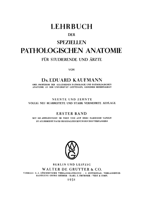 Cover image for book Eduard Kaufmann: Lehrbuch der speziellen pathologischen Anatomie. Band 1