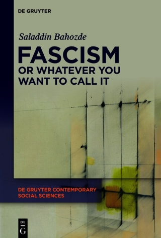 Fascism or Whatever You Want to Call It