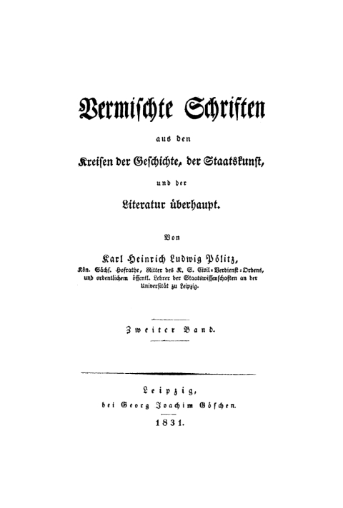 Cover image for book Karl Heinrich Ludwig Pölitz: Vermischte Schriften aus den Kreisen der Geschichte, der Staatskunst, und der Literatur überhaupt. Band 2