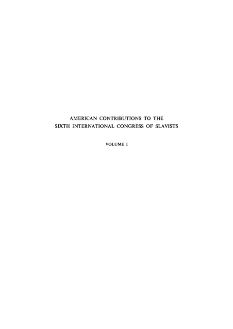 Cover image for book American contributions to the Sixth International Congress of Slavists, Prague, 1968, August 7–13, Vol. 1: Linguistic contributions