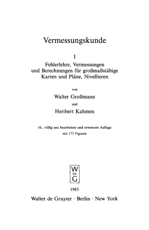 Cover image for book Fehlerlehre, Vermessungen und Berechnungen für großmaßstäbige Karten und Pläne, Nivellieren