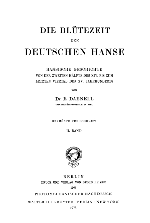 Cover image for book Ernst Daenell: Die Blütezeit der deutschen Hanse. Band 2