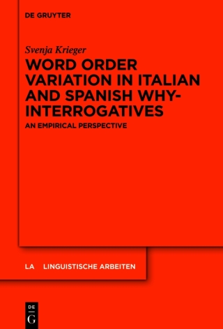 Word order variation in Italian and Spanish why-interrogatives