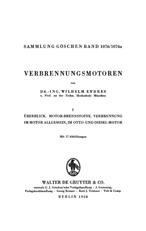 Cover image for book Überblick. Motor-Brennstoffe. Verbrennung im Motor allgemein, im Otto- und Diesel-Motor