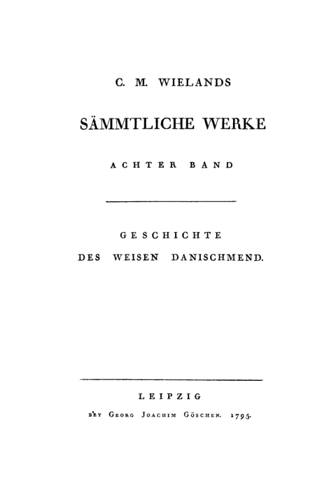 Cover image for book Geschichte des weisen Danischmend und der drey Kalender
