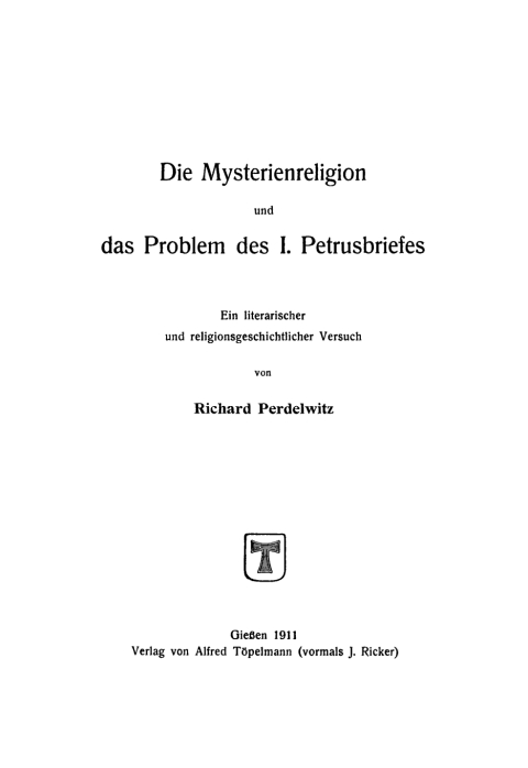 Cover image for book Die Mysterienreligion und das Problem des I. Petrusbriefes