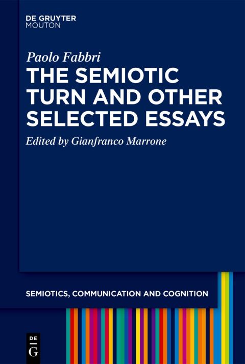 Cover image for book The Semiotic Turn and Other Selected Essays