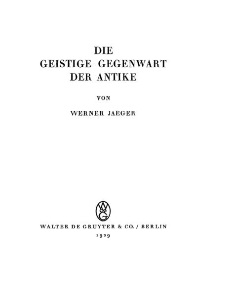 Cover image for book Die geistige Gegenwart der Antike