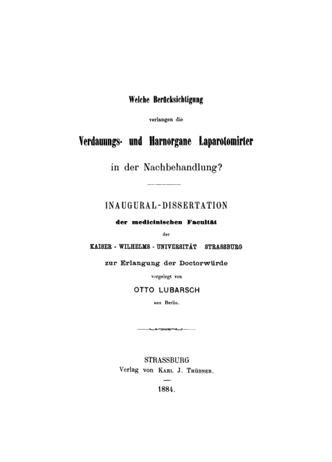 Cover image for book Welche Berücksichtigung verlangen die Verdauungs- und Harnorgane Liparotomirter in der Nachbehandlung?