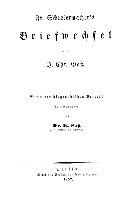 Cover image for book Fr[iedrich] Schleiermacherʹs Briefwechsel mit J[oachim] Chr[istian] Gaß
