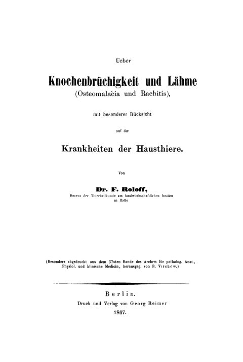 Cover image for book Ueber Knochenbrüchigkeit und Lähme (Osteomalacia und Rachitis)