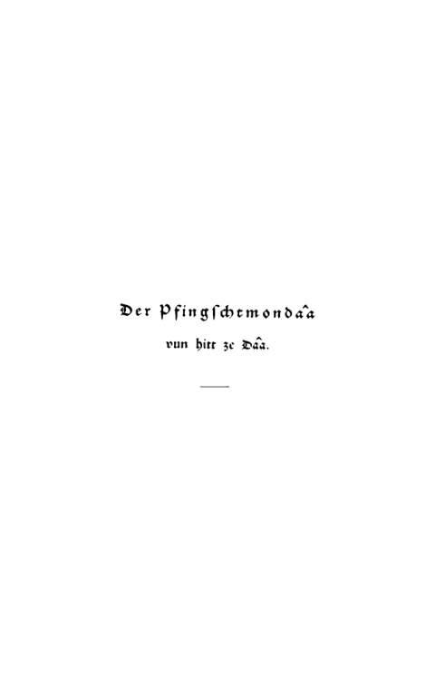 Cover image for book Der Pfingschtmondaa vun hitt ze Daâ