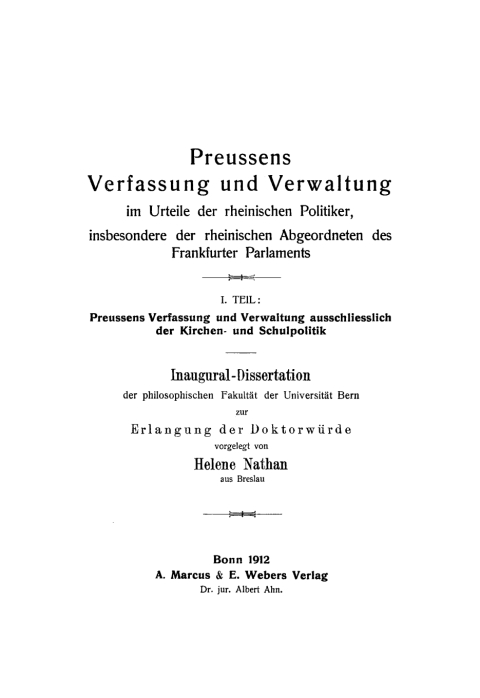 Cover image for book Preussens Verfassung und Verwaltung im Urteile der rheinischen Politiker, insbesondere der rheinischen Abgeordneten des Frankfurter Parlaments