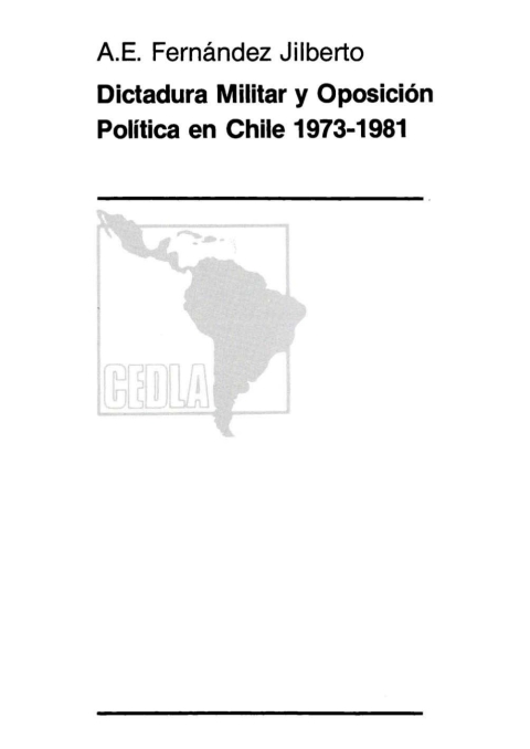 Cover image for book Dictadura militar y oposicion politica en Chile 1973–1981
