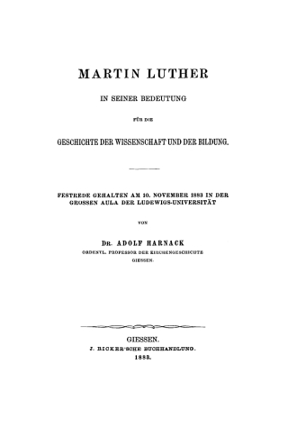 Martin Luther in seiner Bedeutung für die Geschichte der Wissenschaft und Bildung