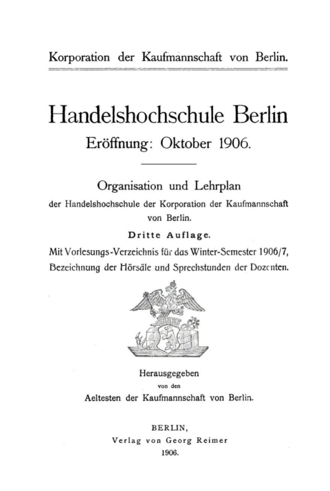 Cover image for book Organisation und Lehrplan der Handelshochschule der Korporation der Kaufmannschaft von Berlin