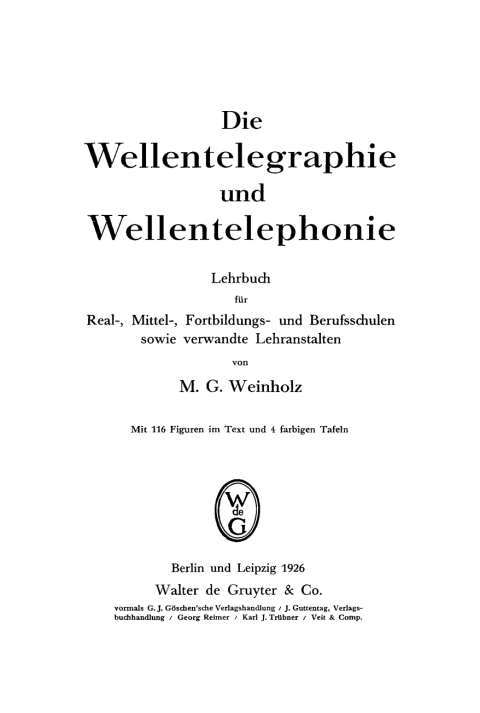Cover image for book Die Wellentelegraphie und Wellentelephonie