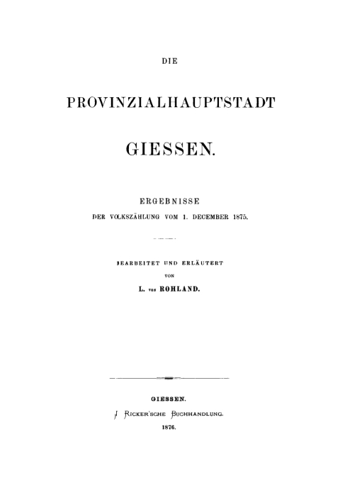 Cover image for book Die Provinzialhauptstadt Giessen