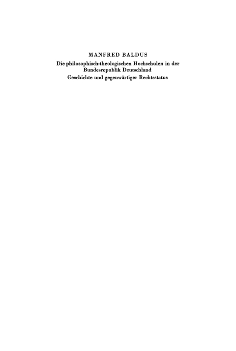 Cover image for book Die philosophisch-theologischen Hochschulen in der Bundesrepublik Deutschland