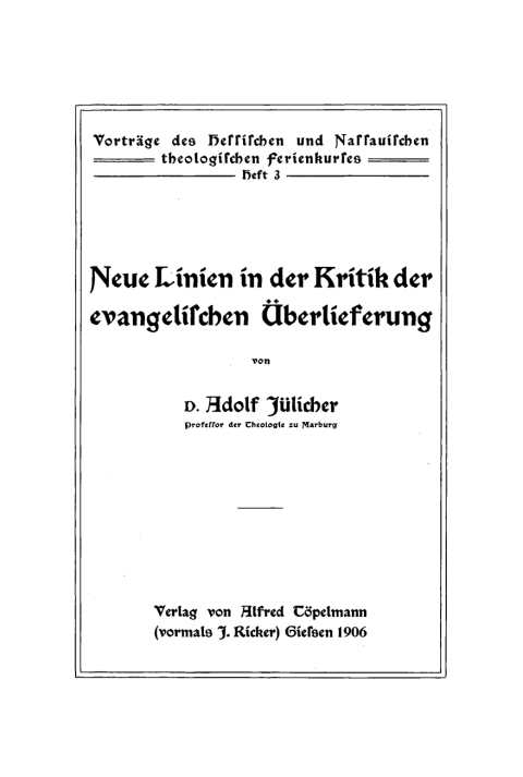 Cover image for book Neue Linien in der Kritik der evangelischen Überlieferung