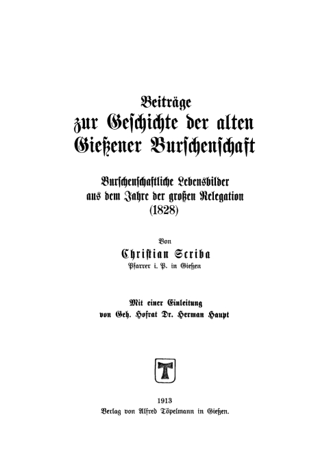 Cover image for book Beiträge zur Geschichte der alten Gießener Burschenschaft