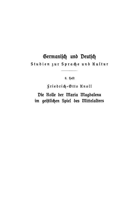 Cover image for book Die Rolle der Maria Magdalena im geistlichen Spiel des Mittelalters