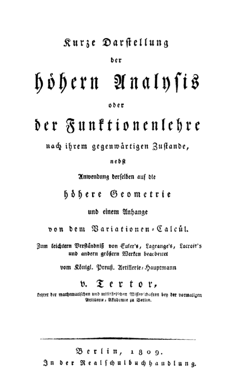 Cover image for book Kurze Darstellung der höhern Analysis oder Funktionenlehre nach ihrem gegenwärtigen Zustande, nebst Anwendung derselben auf die höhere Geometrie und einem Anhange von dem Variationen-Calcül
