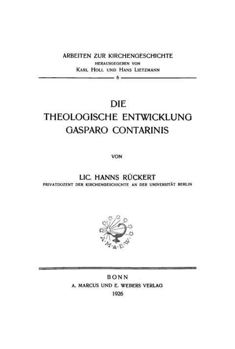 Cover image for book Die theologische Entwicklung Gasparo Contarinis