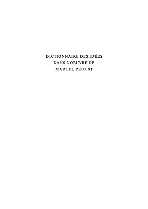 Cover image for book Dictionnaire des idées dans l'oeuvre de Marcel Proust
