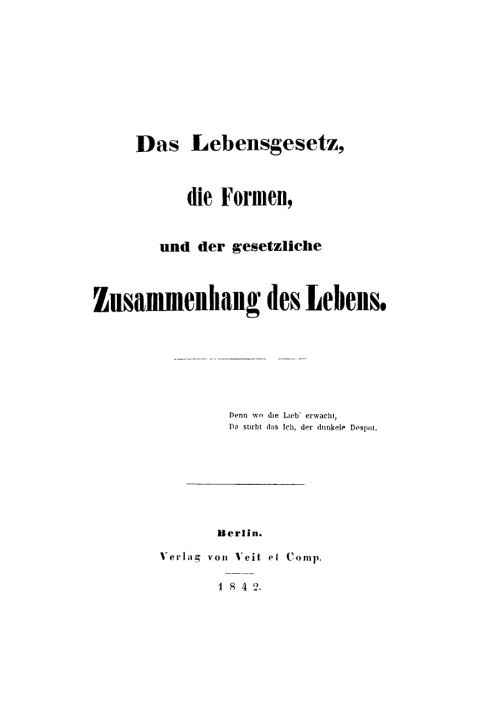 Cover image for book Das Lebensgesetz, die Formen, und der gesetzliche Zusammenhang des Lebens