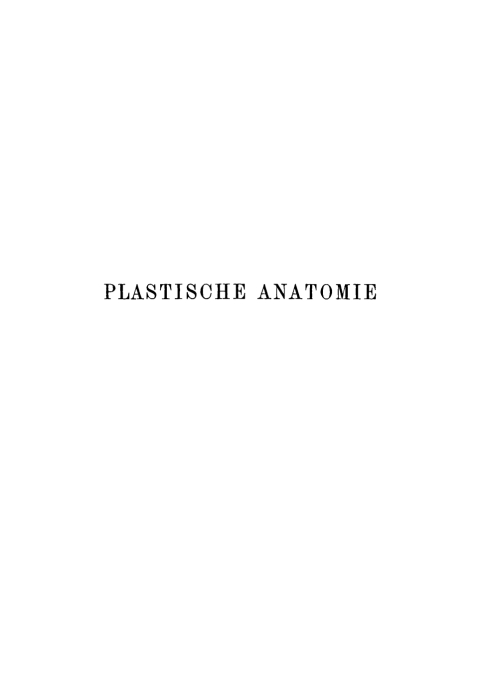 Cover image for book Plastische Anatomie des menschlichen Körpers für Künstler und Freunde der Kunst